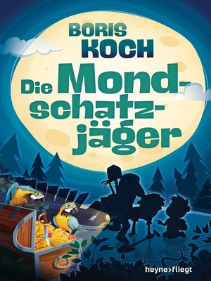 cover image of Die Mondschatzjäger